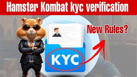 x. hamster|Understanding The “KYC ”